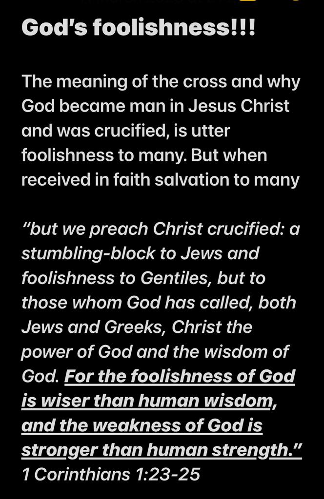 Foolishness of God…